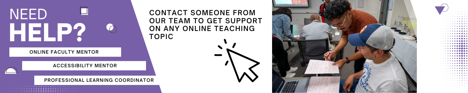 Contact one of our team members for help teaching online